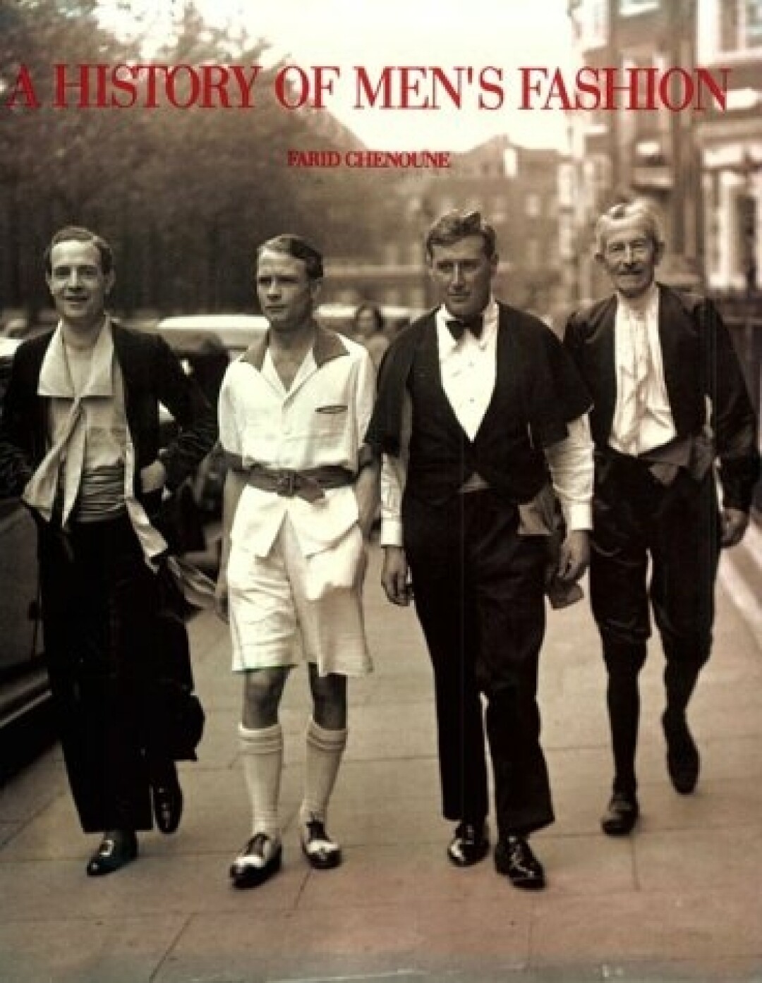 History of Men's Fashion Hardcover by Farid Chenoune. Flammarion, 1996
