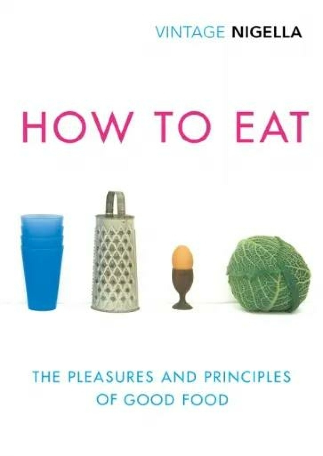 How to Eat, Найджела Лоусон Смешная и дерзкая книга известного британского шеф-повара. Без нравоучений, с фантазией и абсолютной любовью к еде.